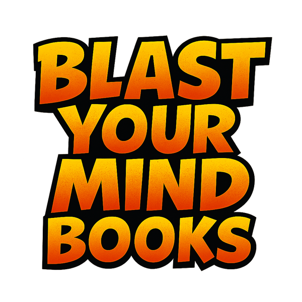 Blast your mind books